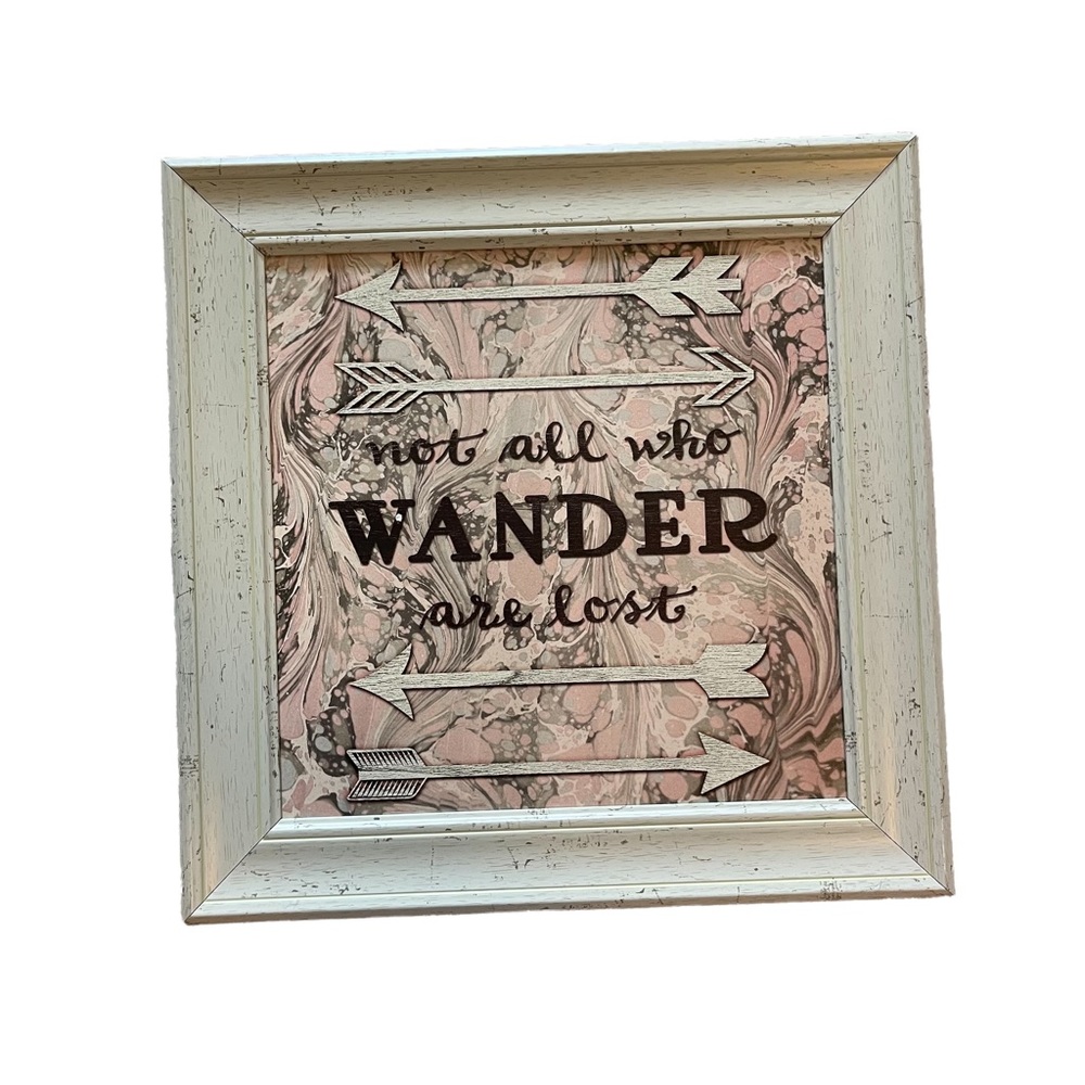Not all who wander are lost wall art